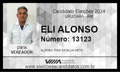 Candidato ELI ALONSO 2024 - URUCARÁ - Eleições