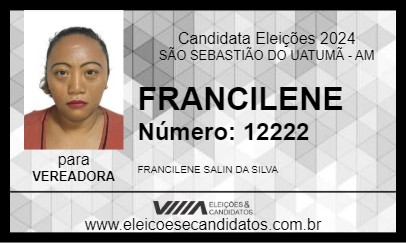 Candidato FRANCILENE 2024 - SÃO SEBASTIÃO DO UATUMÃ - Eleições