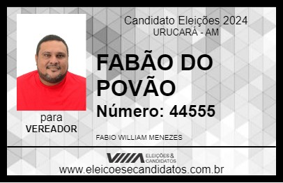 Candidato FABÃO DO POVÃO 2024 - URUCARÁ - Eleições