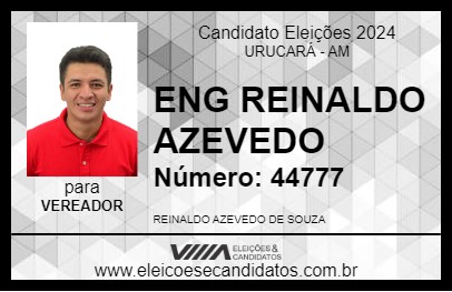 Candidato ENG REINALDO AZEVEDO 2024 - URUCARÁ - Eleições