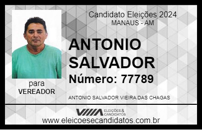 Candidato ANTONIO SALVADOR 2024 - MANAUS - Eleições