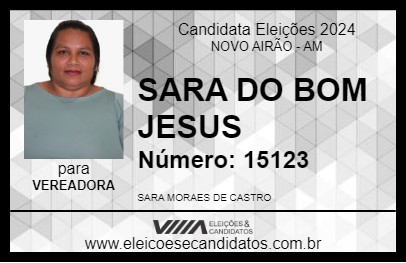 Candidato SARA DO BOM JESUS 2024 - NOVO AIRÃO - Eleições