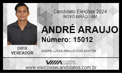 Candidato ANDRÉ ARAUJO 2024 - NOVO AIRÃO - Eleições