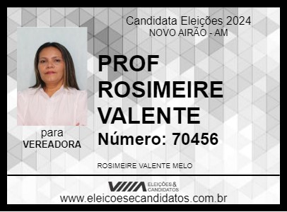 Candidato PROF ROSIMEIRE VALENTE 2024 - NOVO AIRÃO - Eleições