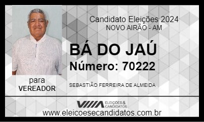 Candidato BÁ DO JAÚ 2024 - NOVO AIRÃO - Eleições