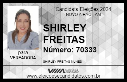 Candidato SHIRLEY FREITAS 2024 - NOVO AIRÃO - Eleições