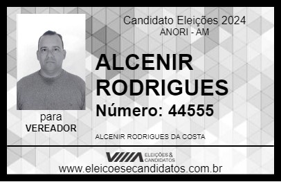 Candidato ALCENIR RODRIGUES 2024 - ANORI - Eleições