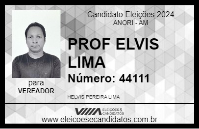 Candidato PROF ELVIS LIMA 2024 - ANORI - Eleições