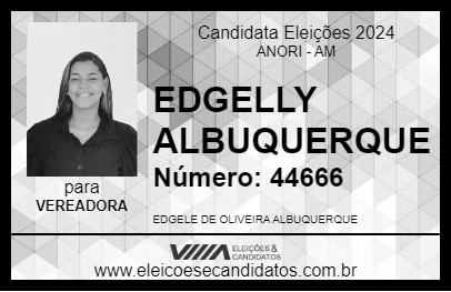 Candidato EDGELLY ALBUQUERQUE 2024 - ANORI - Eleições