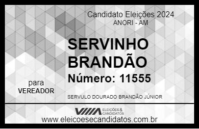 Candidato SERVINHO BRANDÃO 2024 - ANORI - Eleições