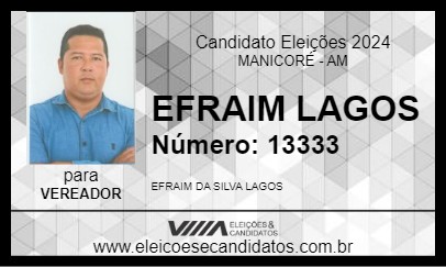 Candidato EFRAIM LAGOS 2024 - MANICORÉ - Eleições