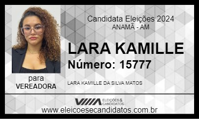 Candidato LARA KAMILLE 2024 - ANAMÃ - Eleições