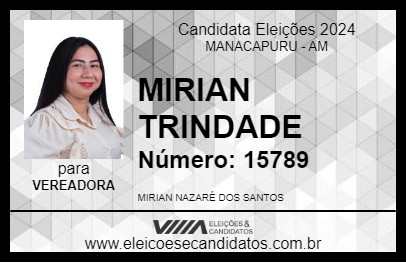 Candidato MIRIAN TRINDADE 2024 - MANACAPURU - Eleições