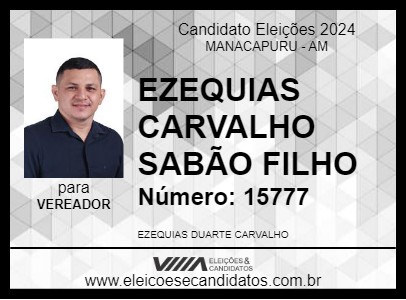 Candidato EZEQUIAS CARVALHO SABÃO FILHO 2024 - MANACAPURU - Eleições