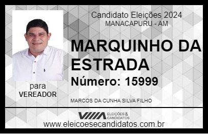 Candidato MARQUINHO DA ESTRADA 2024 - MANACAPURU - Eleições