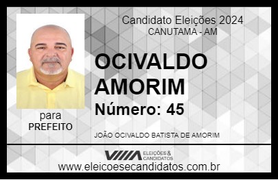 Candidato OCIVALDO AMORIM 2024 - CANUTAMA - Eleições