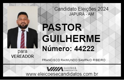 Candidato PASTOR GUILHERME 2024 - JAPURÁ - Eleições