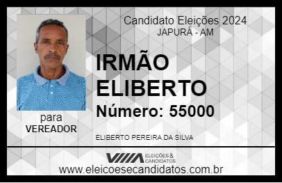 Candidato IRMÃO ELIBERTO 2024 - JAPURÁ - Eleições