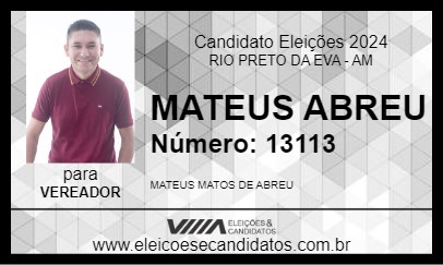 Candidato MATEUS ABREU 2024 - RIO PRETO DA EVA - Eleições