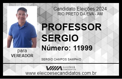 Candidato PROFESSOR SERGIO 2024 - RIO PRETO DA EVA - Eleições