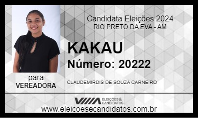 Candidato KAKAU 2024 - RIO PRETO DA EVA - Eleições