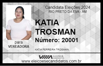 Candidato KATIA TROSMAN 2024 - RIO PRETO DA EVA - Eleições