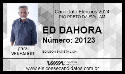 Candidato ED DAHORA 2024 - RIO PRETO DA EVA - Eleições