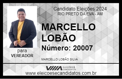 Candidato MARCELLO LOBÃO 2024 - RIO PRETO DA EVA - Eleições