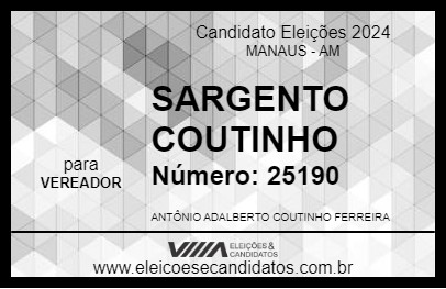 Candidato SARGENTO COUTINHO  2024 - MANAUS - Eleições