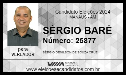 Candidato SÉRGIO BARÉ 2024 - MANAUS - Eleições