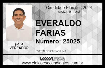 Candidato EVERALDO FARIAS 2024 - MANAUS - Eleições