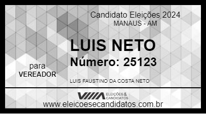 Candidato LUIS NETO 2024 - MANAUS - Eleições