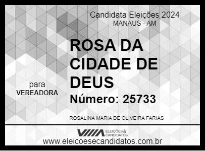 Candidato ROSA DA CIDADE DE DEUS 2024 - MANAUS - Eleições