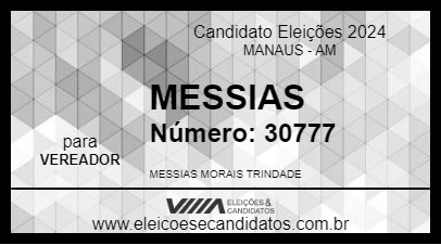 Candidato MESSIAS 2024 - MANAUS - Eleições