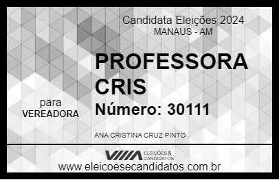 Candidato PROFESSORA CRIS 2024 - MANAUS - Eleições