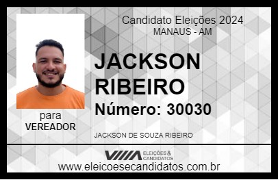 Candidato JACKSON RIBEIRO 2024 - MANAUS - Eleições