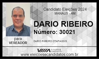 Candidato DARIO RIBEIRO 2024 - MANAUS - Eleições