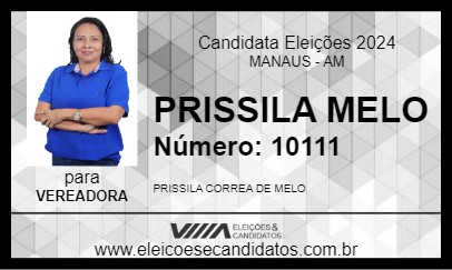 Candidato PRISSILA MELO 2024 - MANAUS - Eleições