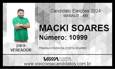 Candidato MACKI SOARES 2024 - MANAUS - Eleições