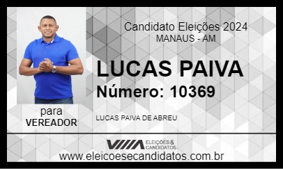 Candidato LUCAS PAIVA 2024 - MANAUS - Eleições