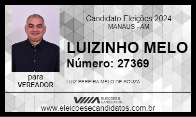 Candidato LUIZINHO MELO 2024 - MANAUS - Eleições