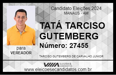 Candidato TATÁ TARCISO GUTEMBERG 2024 - MANAUS - Eleições