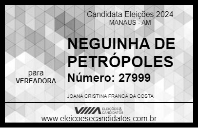 Candidato NEGUINHA DE PETRÓPOLES  2024 - MANAUS - Eleições