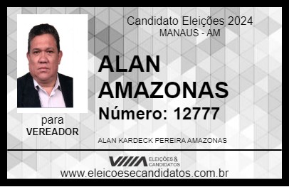 Candidato ALAN AMAZONAS 2024 - MANAUS - Eleições