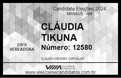 Candidato CLÁUDIA TIKUNA 2024 - MANAUS - Eleições