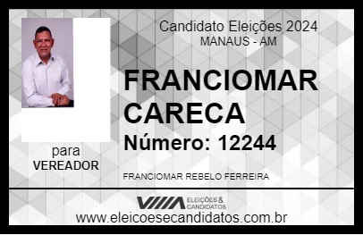 Candidato FRANCIOMAR CARECA 2024 - MANAUS - Eleições