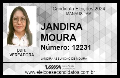 Candidato JANDIRA MOURA 2024 - MANAUS - Eleições