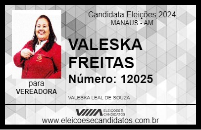 Candidato VALESKA FREITAS 2024 - MANAUS - Eleições