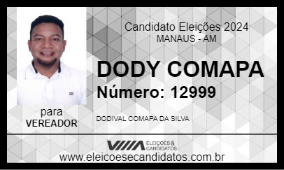 Candidato DODY COMAPA 2024 - MANAUS - Eleições