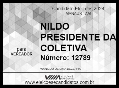 Candidato NILDO PRESIDENTE DA COLETIVA 2024 - MANAUS - Eleições